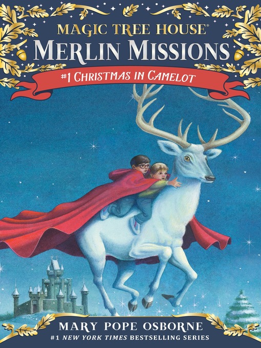 Mary Pope Osborne创作的Christmas in Camelot作品的详细信息 - 需进入等候名单